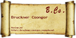 Bruckner Csongor névjegykártya